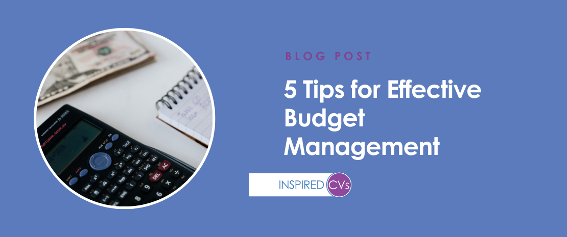 5 Tips for Effective Budget Management at Work