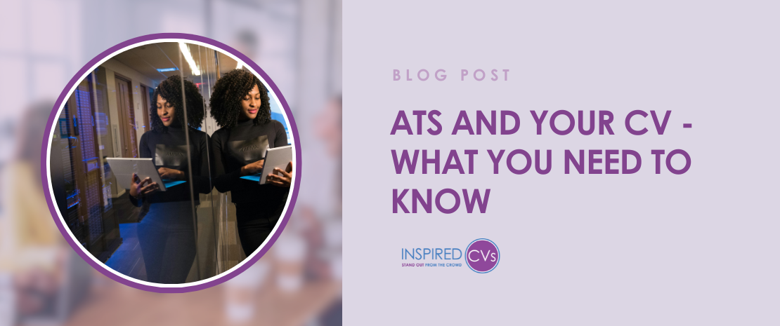 ATS and Your CV - What You Need to Know