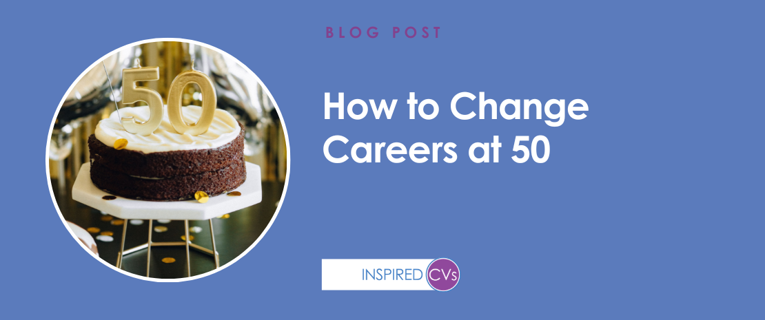 How to Change Careers at 50