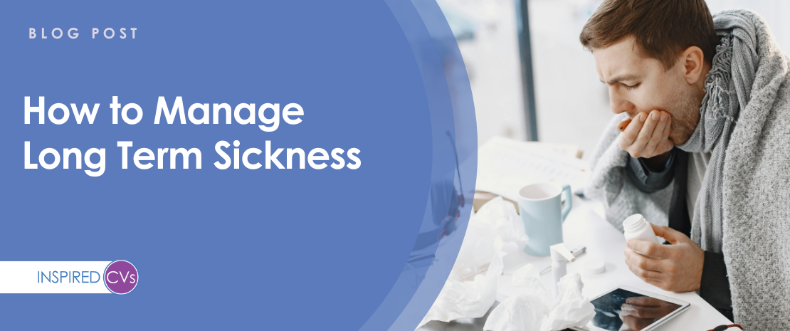 How to Manage Long Term Sickness Absence