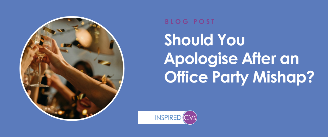 Should You Apologise After an Office Party Mishap?